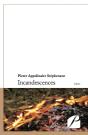 Incandescences - Preview