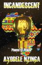 Incandescent - Preview