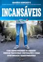 Incansáveis - Preview
