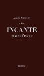 Incante : Manifeste - Preview