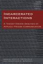 Incarcerated Interactions - Preview