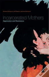 Incarcerated Mothers