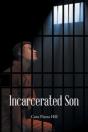 Incarcerated Son - Preview