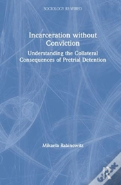 Capa do artigo Incarceration Without Conviction
