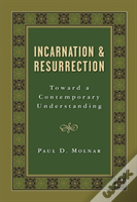 Incarnation And Resurrection