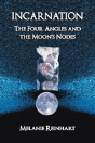 Incarnation: The Four Angles And The Moo - Preview