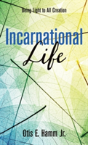 Incarnational Life - Preview