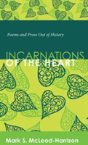 Incarnations Of The Heart - Preview