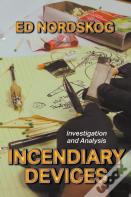 Incendiary Devices