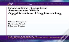 Incentive-Centric Semantic Web Application Engineering