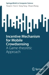 Incentive Mechanism For Mobile Crowdsensing