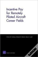Incentive Pay For Remotely Piloted Aircraft Career Fields