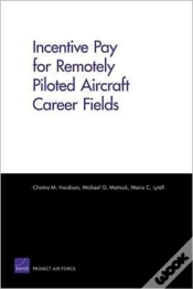 Capa do artigo Incentive Pay For Remotely Piloted Aircraft Career Fields
