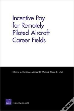 Capa do artigo Incentive Pay For Remotely Piloted Aircraft Career Fields