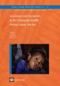 Incentives And Dynamics In The Ethiopian Health Worker Labor Market - Preview