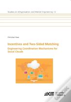 Incentives And Two-Sided Matching - Engineering Coordination Mechanisms For Social Clouds