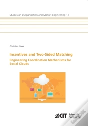 Capa do artigo Incentives And Two-Sided Matching - Engineering Coordination Mechanisms For Social Clouds