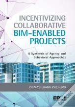 Incentivizing Collaborative Bim-Enabled Projects