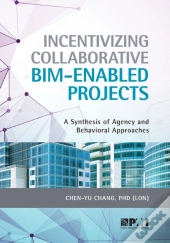 Incentivizing Collaborative Bim-Enabled Projects