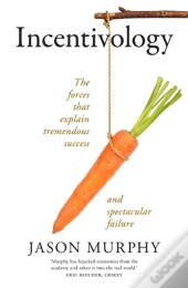 Incentivology
