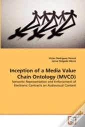 Inception Of A Media Value Chain Ontology (Mvco)