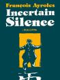 Incertain Silence - Preview