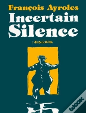 Capa do artigo Incertain Silence