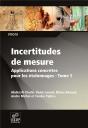 Incertitudes De Mesure, Applications Concrètes Tome 1 - Preview
