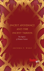 Incest Avoidance And The Incest Taboos - Preview