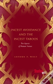 Capa do artigo Incest Avoidance And The Incest Taboos