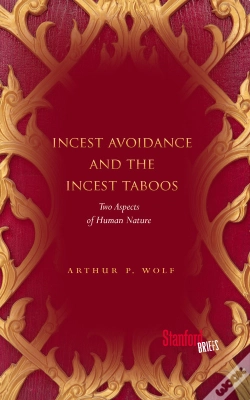 Capa do artigo Incest Avoidance And The Incest Taboos