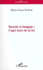 Inceste Et Langage : L'Agir Hors De La Loi - Preview