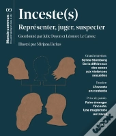 Inceste(S) : Représenter, Juger, Suspecter