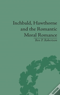 Capa do artigo Inchbald, Hawthorne And The Romantic Moral Romance
