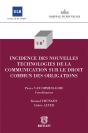 Incidence Des Nouvelles Technologies De La Communication Sur Le Droit Commun Des Obligations - Preview