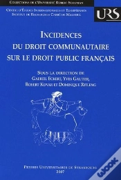Capa do artigo Incidences Du Droit Communautaire Sur Le Droit Public Français