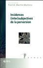 Incidences (Iner)Subjectives De La Perversion - Preview