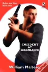 Incident At Aberlene
