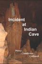 Incident At Indian Cave - Preview