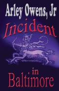 Incident In Baltimore