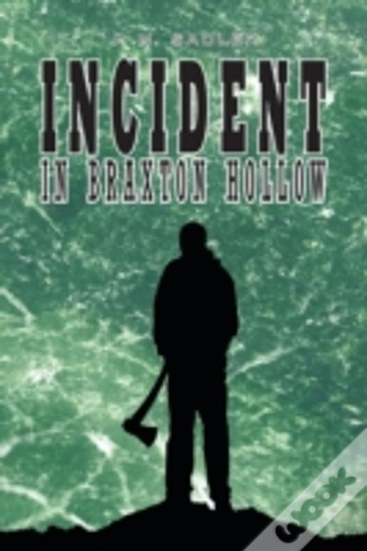 Incident In Braxton Hollow