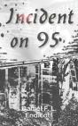 Incident On 95 - Preview