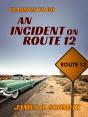 Incident On Route 12 - Preview