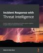 Incident Response With Threat Intelligence - Preview