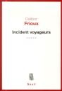 Incident Voyageurs - Preview