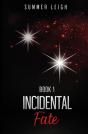 Incidental Fate Book 1 - Preview