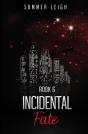Incidental Fate Book 6 - Preview