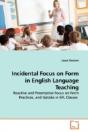 Incidental Focus On Form In English Language Teaching - Preview