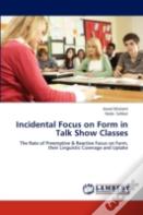 Incidental Focus On Form In Talk Show Classes