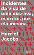 Incidentes da Vida de uma Escrava